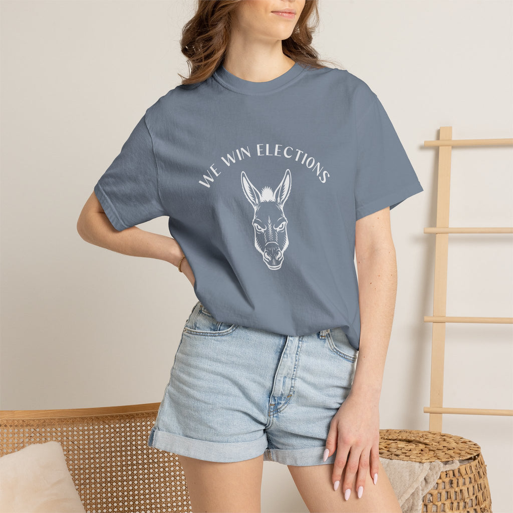 'We Win Elections' (Heavyweight T-Shirt)