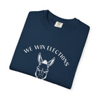 'We Win Elections' (Heavyweight T-Shirt)